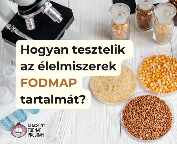 Hogyan tesztelik az élelmiszerek FODMAP tartalmát